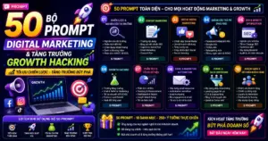 Bộ 50 Prompt Digital Marketing và Tăng trưởng Growth Hacking